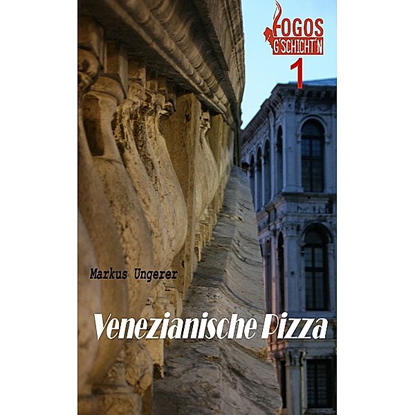 Venezianische Pizza (01), Markus E. Ungerer