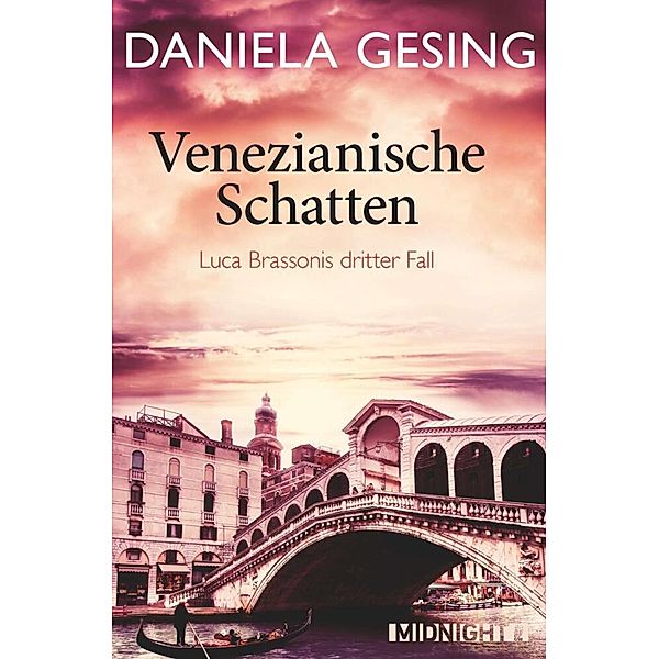 Venezianische Schatten / Luca Brassoni Bd.3, Daniela Gesing