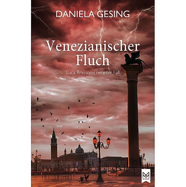 Venezianischer Fluch / Ein Luca-Brassoni-Krimi Bd.9, Daniela Gesing