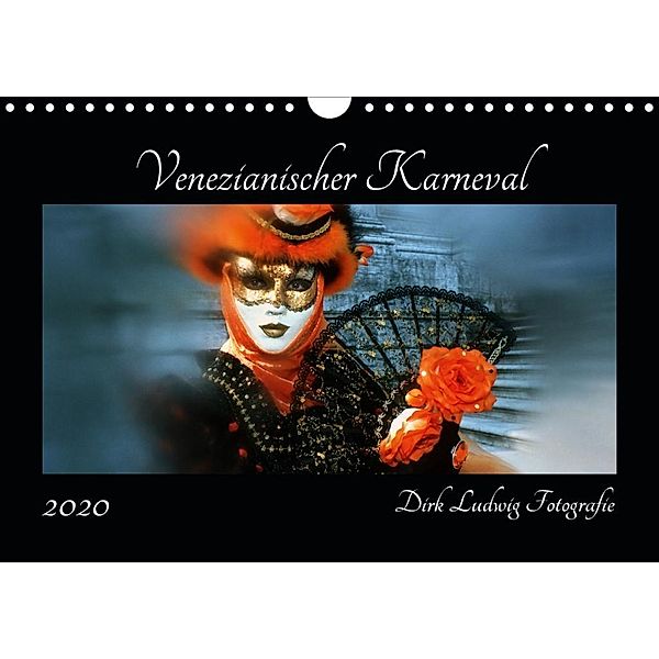 Venezianischer Karneval (Wandkalender 2020 DIN A4 quer), Dirk Ludwig Fotografie