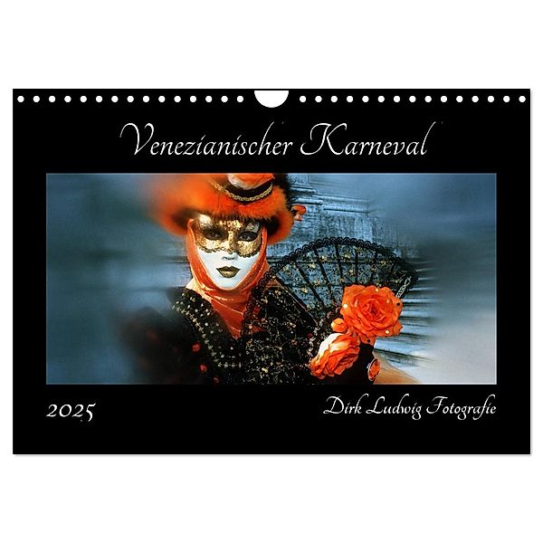 Venezianischer Karneval (Wandkalender 2025 DIN A4 quer), CALVENDO Monatskalender, Calvendo, Dirk Ludwig Fotografie