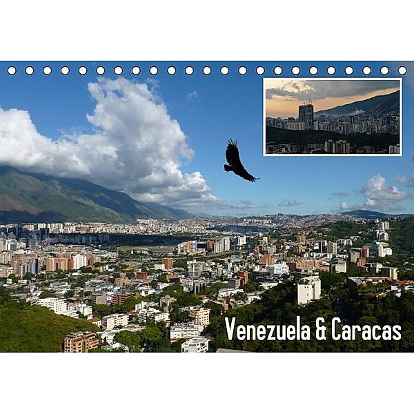 Venezuela & Caracas (Tischkalender 2017 DIN A5 quer), Monika Reiter