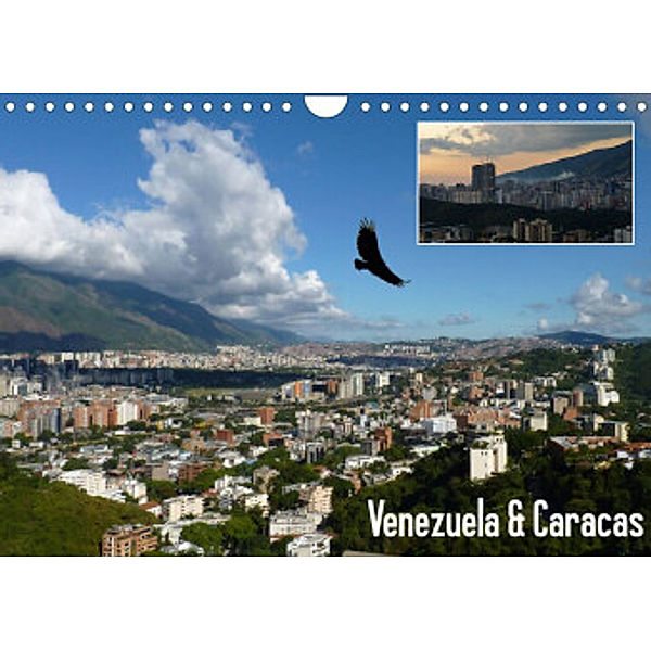 Venezuela & Caracas (Wandkalender 2022 DIN A4 quer), Monika Reiter