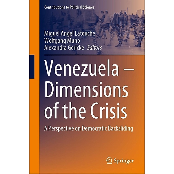 Venezuela - Dimensions of the Crisis / Contributions to Political Science