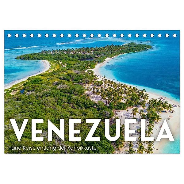 Venezuela - Eine Reise entlang der Karibikküste. (Tischkalender 2024 DIN A5 quer), CALVENDO Monatskalender, SF