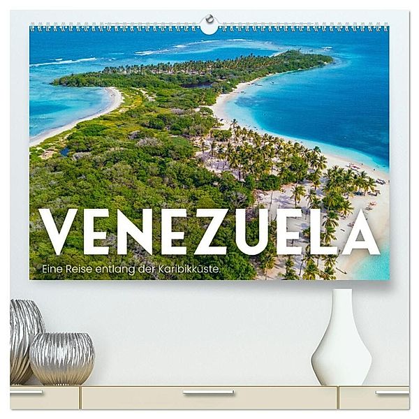 Venezuela - Eine Reise entlang der Karibikküste. (hochwertiger Premium Wandkalender 2024 DIN A2 quer), Kunstdruck in Hochglanz, SF