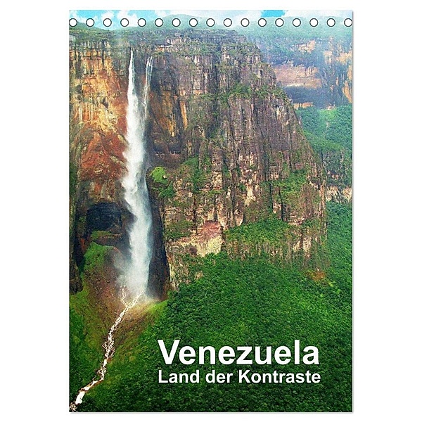 Venezuela - Land der Kontraste (Tischkalender 2024 DIN A5 hoch), CALVENDO Monatskalender, Dr. Rudolf Blank