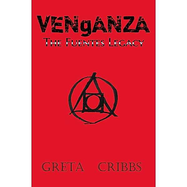 Venganza: The Fuentes Legacy, Greta Cribbs