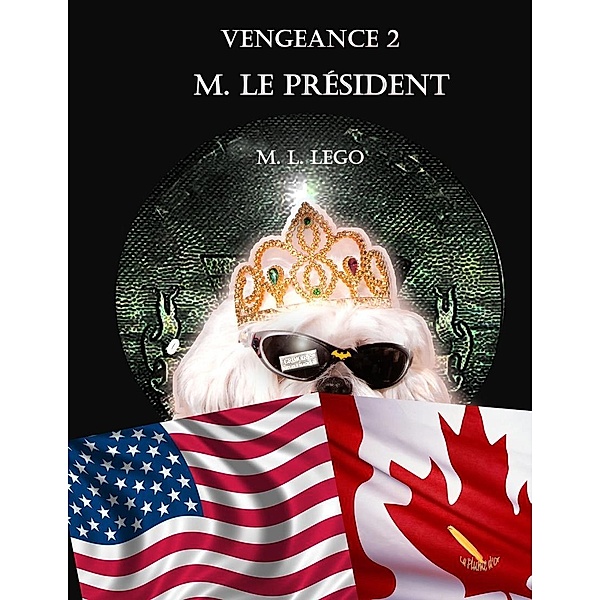 Vengeance 2 / Editions La Plume D'or, Lego M. L. Lego