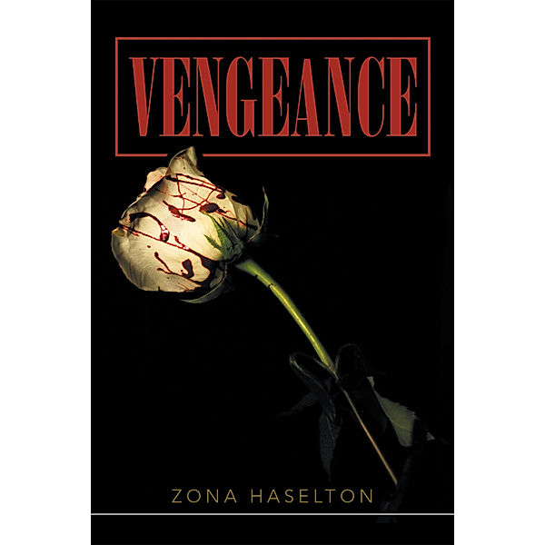 Vengeance, Zona Haselton
