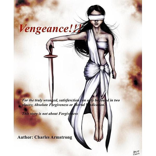 Vengeance!!!, Charles Armstrong