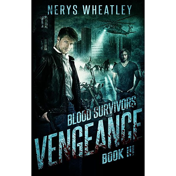 Vengeance (Blood Survivors, #3) / Blood Survivors, Nerys Wheatley