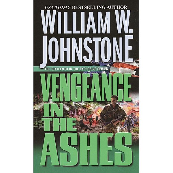 Vengeance in the Ashes / Ashes Bd.16, William W. Johnstone