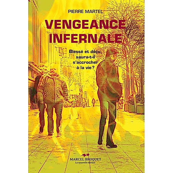 Vengeance infernale, Pierre Martel