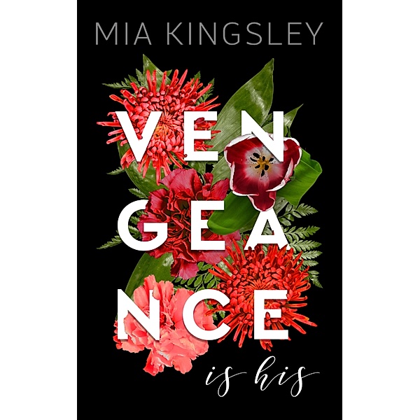 Vengeance Is His, Mia Kingsley