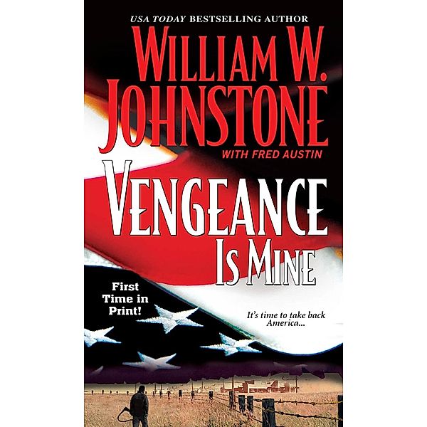 Vengeance Is Mine, William W. Johnstone