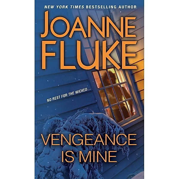 Vengeance Is Mine, Joanne Fluke