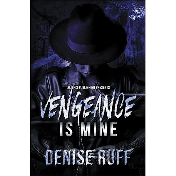 Vengeance Is Mine, Denise Ruff