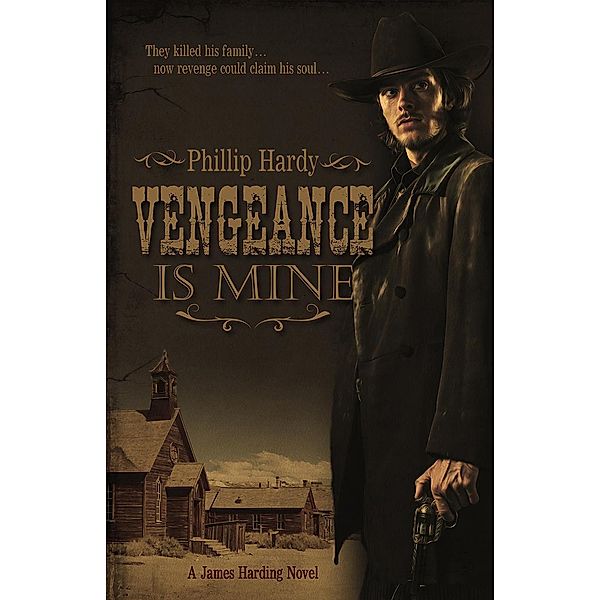 Vengeance is Mine (James Harding) / James Harding, Phillip Hardy