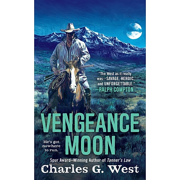 Vengeance Moon / A Matt Slaughter Novel, Charles G. West
