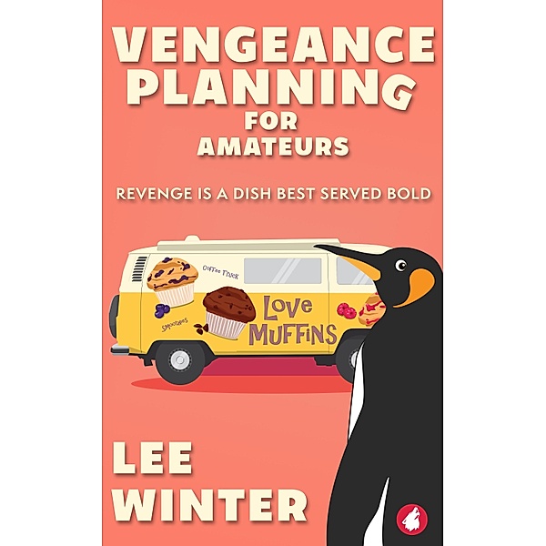 Vengeance Planning for Amateurs, Lee Winter