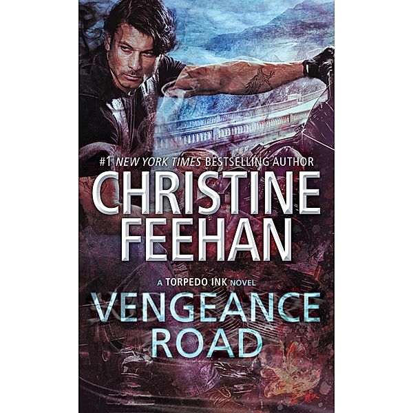 Vengeance Road / Torpedo Ink Bd.2, Christine Feehan