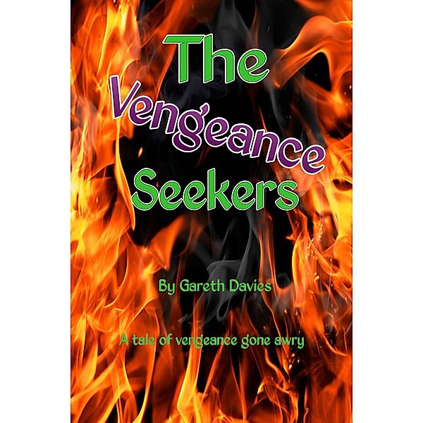 Vengeance Seekers / Gareth Davies, Gareth Davies