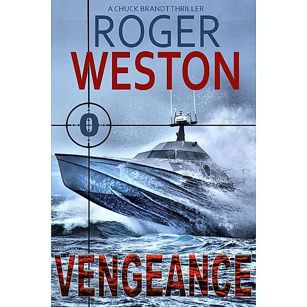 Vengeance ((The Brandt Series), #0) / (The Brandt Series), Roger Weston