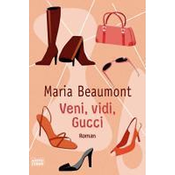 Veni, vidi, Gucci, Maria Beaumont