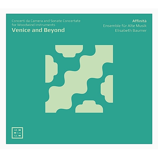 Venice And Beyond-Concerti Da Camera & Sonate Conc, Elisabeth Baumer, Affinità Ensemble für Alte Musik