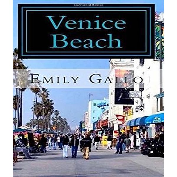 Venice Beach, Emily Gallo