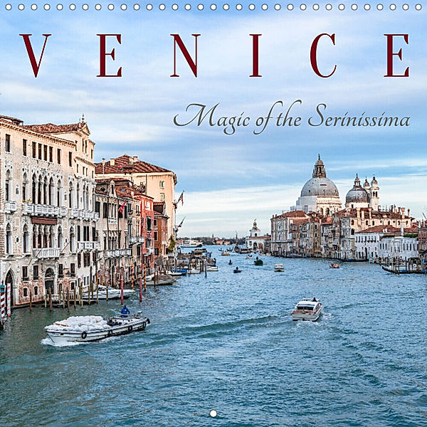 Venice - Magic of the Serinissima (Wall Calendar 2023 300 × 300 mm Square), Dieter Meyer