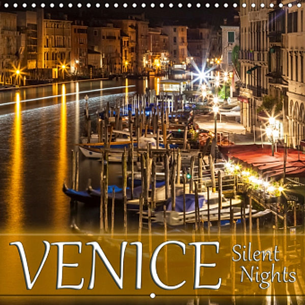 VENICE Silent Nights (Wall Calendar 2021 300 × 300 mm Square), Melanie Viola