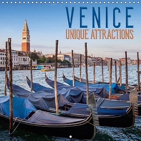 VENICE Unique attractions (Wall Calendar 2017 300 × 300 mm Square), Melanie Viola