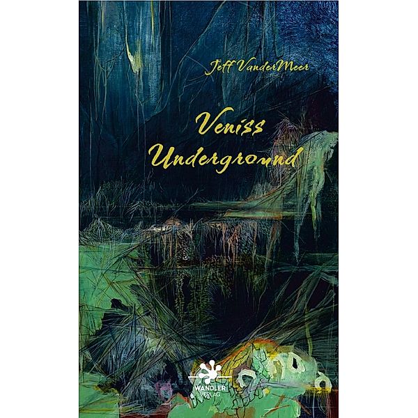 Veniss Underground, Jeff VanderMeer
