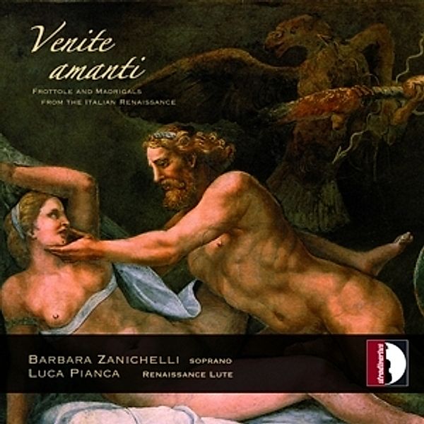 Venite Amanti-Musik Am Hofe Der Isabella D'Este, Barbara Zanichelli, Luca Pianca