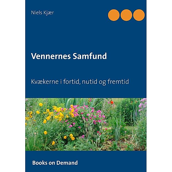 Vennernes Samfund, Niels Kjær