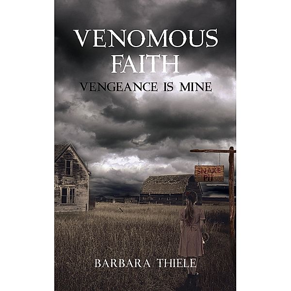 Venomous Faith / Austin Macauley Publishers, Barbara Thiele