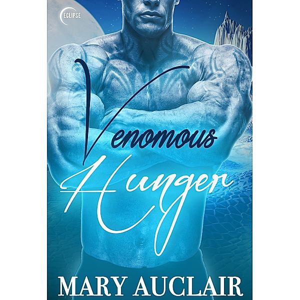 Venomous Hunger / Eok Warriors Bd.2, Mary Auclair