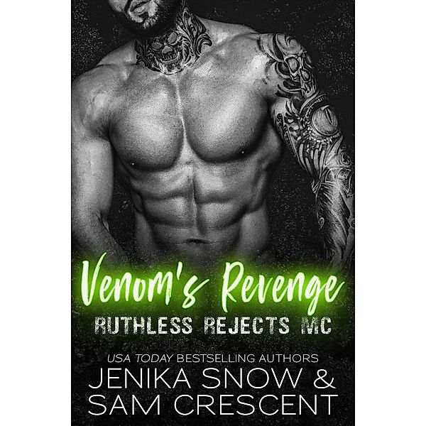 Venom's Revenge (Ruthless Rejects MC), Jenika Snow, Sam Crescent