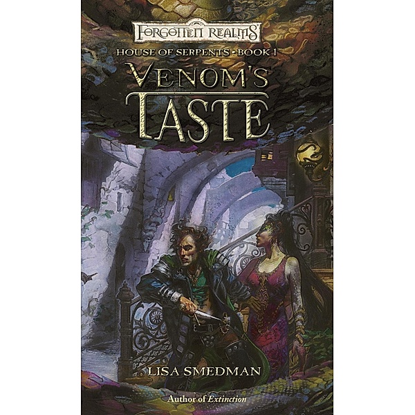 Venom's Taste / House of Serpents Bd.1, Lisa Smedman