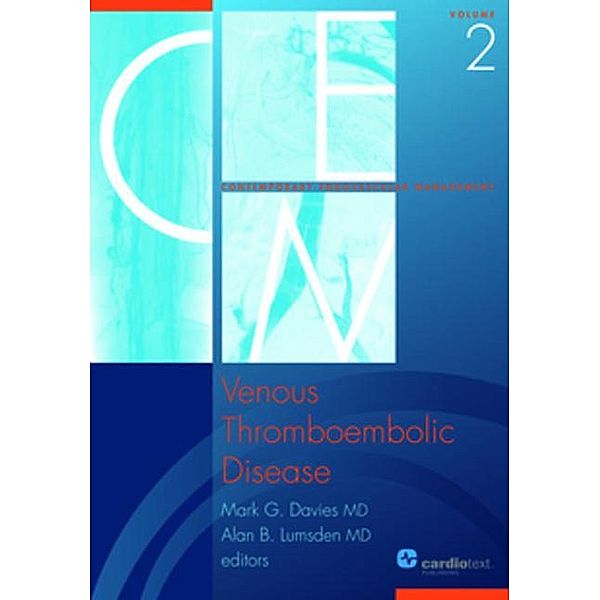 Venous Thromboembolic Disease / Contemporary Endovascular Management
