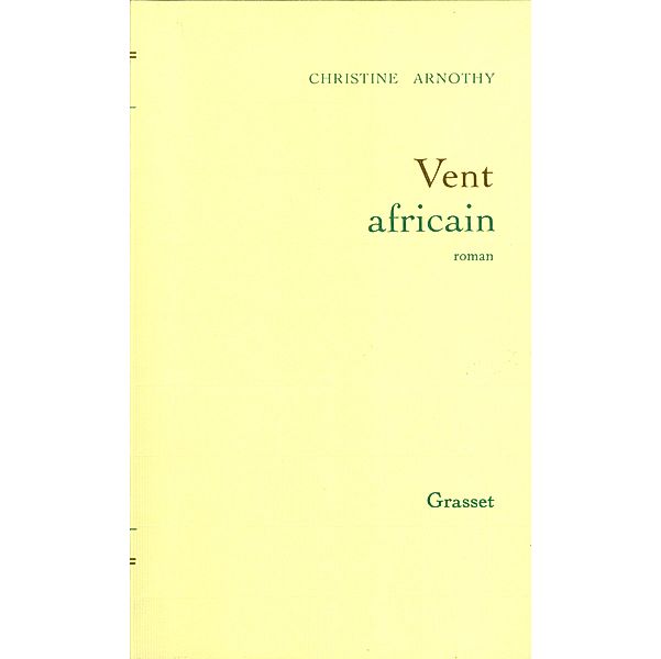 Vent africain / Littérature, Christine Arnothy William Dickinson