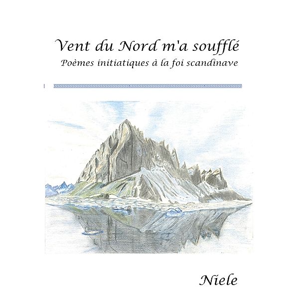 Vent du Nord m'a soufflé, Niele A.