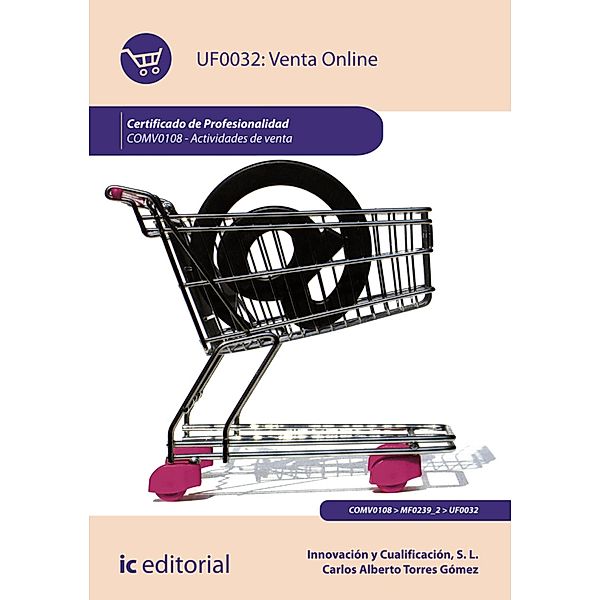 Venta online. COMV0108, Innovación y Cualificación S. L., Carlos Alberto Torres Gómez