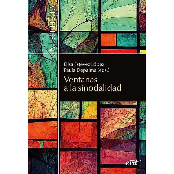 Ventanas a la sinodalidad / Aletheia, María Elisa Estévez López, Paula Marcela Depalma