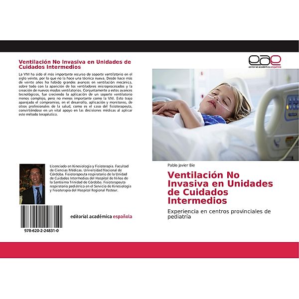 Ventilación No Invasiva en Unidades de Cuidados Intermedios, Pablo Javier Bie