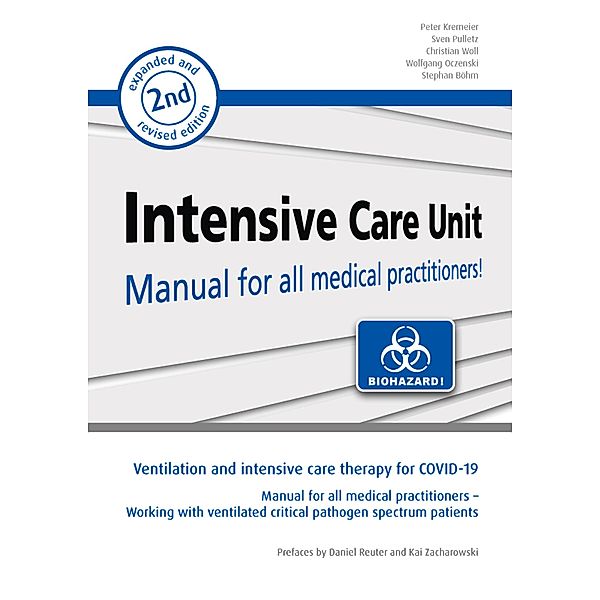 Ventilation and intensive care therapy for COVID-19, Stephan Böhm, Peter Kremeier, Wolfgang Oczenski, Sven Pulletz, Christian Woll