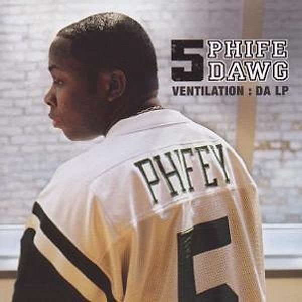 Ventilation:Da Lp, Phife Dawg