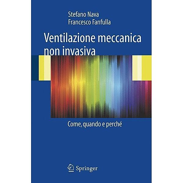 Ventilazione meccanica non invasiva, Francesco Fanfulla, Stefano Nava
